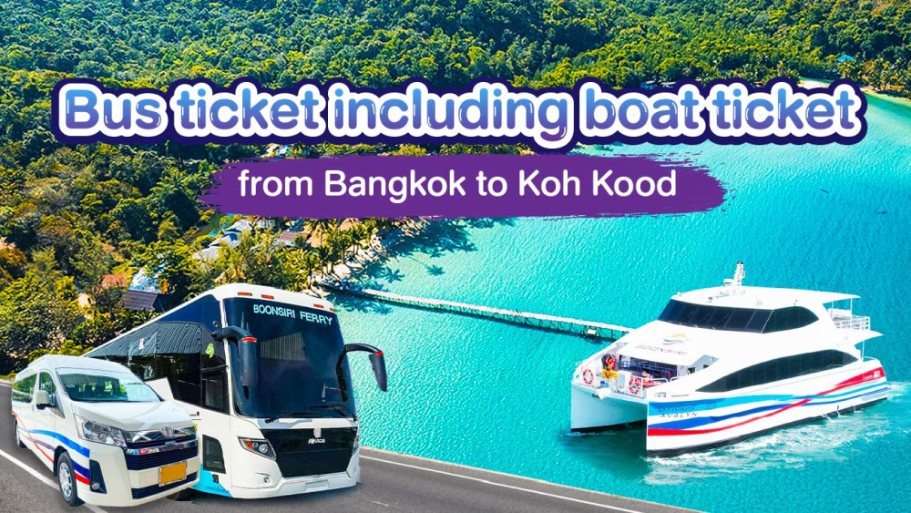 Bus ticket including boat ticket from Bangkok to Koh Kood